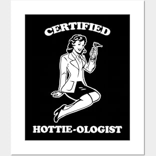 Certified Hottie-ologist v.1.0 Posters and Art